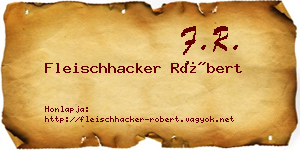 Fleischhacker Róbert névjegykártya